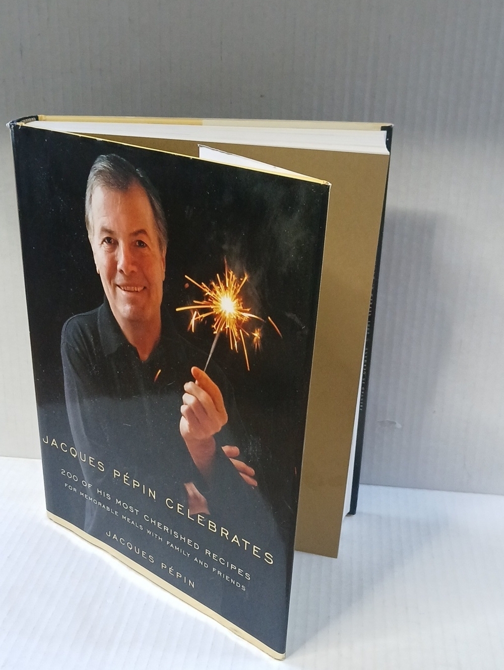 Jacques Pépin Celebrates Cookbook 2001 First Edition Hardcover 200 Recipes